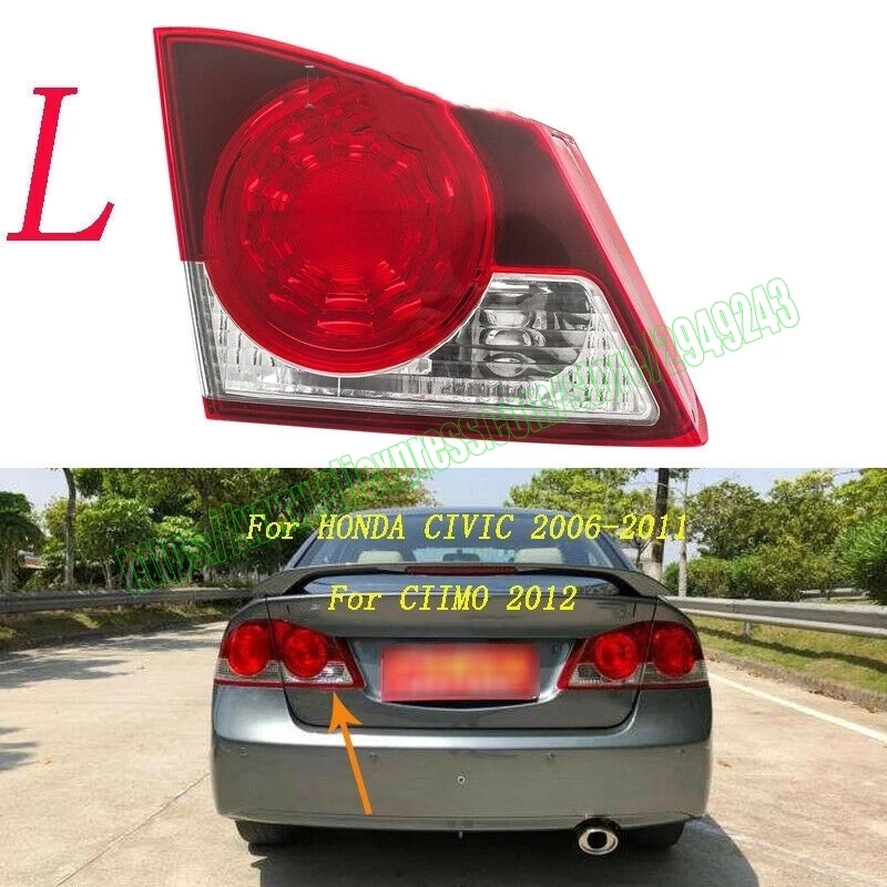 

car accessories Left Inner For HONDA CIVIC 2006-2011 FD1 FD2 For CIIMO 2012 Tail Light Lamp Side Taillight assembly