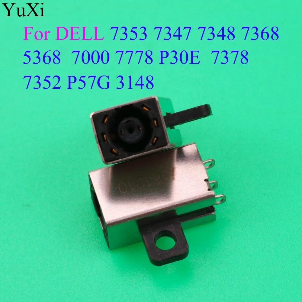 YuXi DC Power Jack for DELL Inspiron 7353 7347 7348 7352 P57G 3148 5368 7000 7778 P30E  7378 7368  DC Connector Laptop Socket