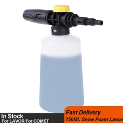 Snow Foam Lance Spray Gun For LAVOR High Pressure Washer For VAX For COMET 750ML Soap Foam Generator Foam Gun For Car Washing