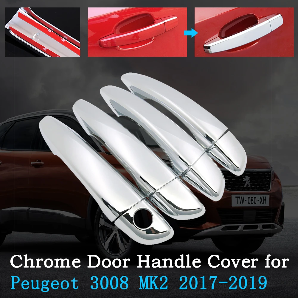 

Хромированная крышка дверной ручки автомобиля для Peugeot 3008 MK2 2017 ~ 2019 Luxuriou, набор отделки автомобиля, внешние аксессуары, автомобильная наклейка 2018