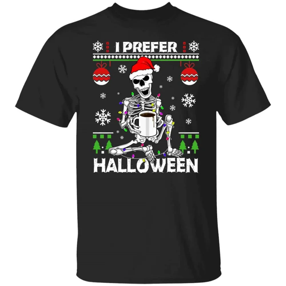 HX Funny Men T-Shirt 100% Cotton 3D Graphic I Prefer Halloween Funny Skeleton Christmas T-Shirts Harajuku Casual Tops