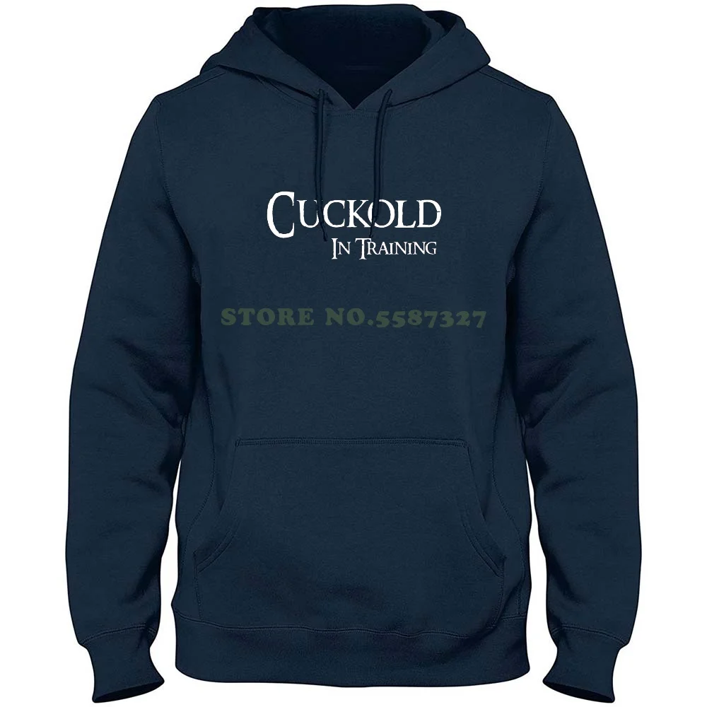 Cuckold In Training 100% Pure Cotton Hoodie T-Shirt Cuckold Femdom Slave Submissive Owned Collared Bdsm Bondage Dominated Sissy