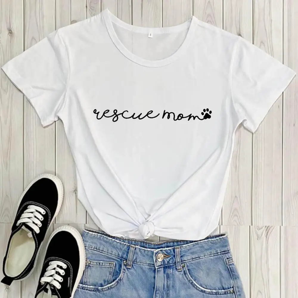 Rescue Dog Mom Print 100%Cotton Women's T Shirt Funny Casual O-Neck Summer Short Sleeve Tops Dog Lover Shirts Pet Lover Gift