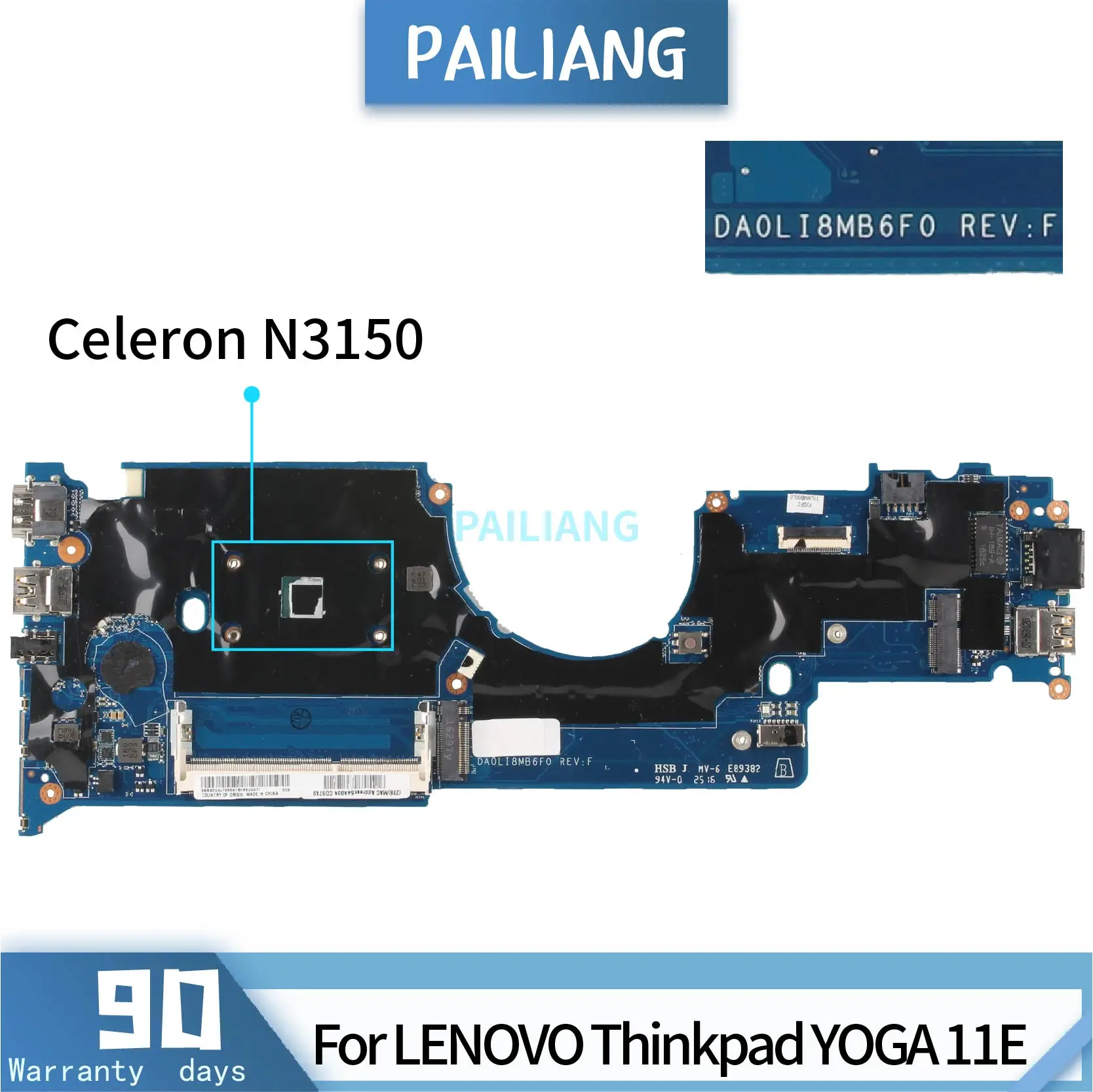 

PAILIANG Laptop motherboard For LENOVO Thinkpad YOGA 11E DALI8GMB6D0 Mainboard Core SR29F Celeron N3150 TESTED