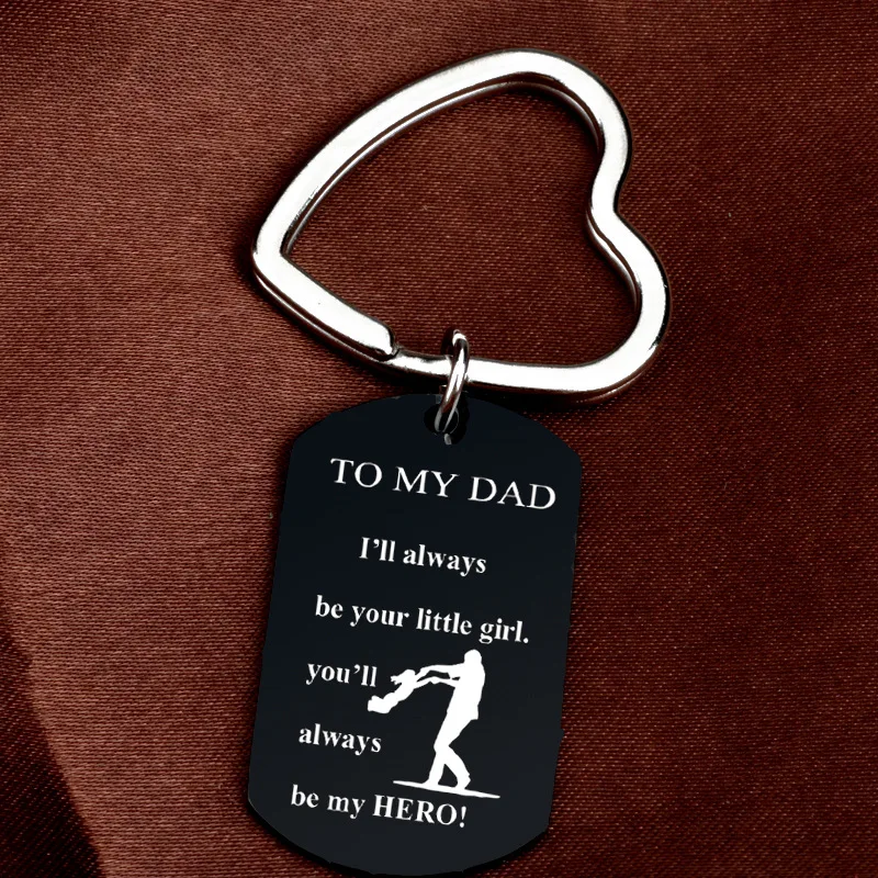 Metal Father And Daughter I'Ll Always Be Your Little Girl, You Will Always Be My Hero! Dad Keychain Jewelry Gift For Your Dad