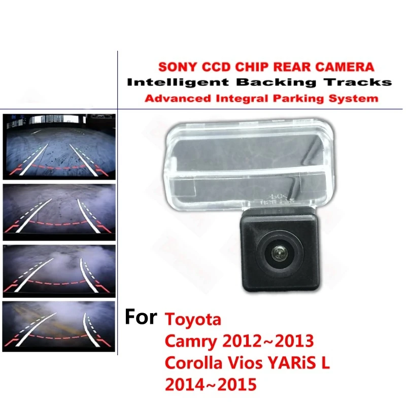 

for Toyota Camry Corolla Vios YARiS L 12~15 Intelligent Dynamic Tracks Rear View Reverse Backup Trajectory Camera Night Vision