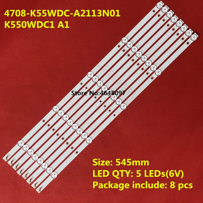 

New 8 PCS 5LED or 6LED LED backlight strip for 55PUF6092 K550WDC1 A2 4708-K550WD-A2113N01 471R1P79 4708-K55WDC-A1113N01