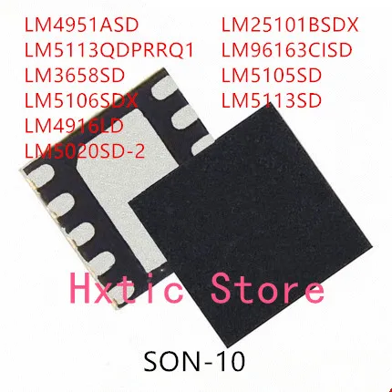 

10PCS LM4951ASD LM5113QDPRRQ1 LM3658SD LM5106SDX LM4916LD LM5020SD-2 LM25101BSDX LM96163CISD LM5105SD LM5113SD IC