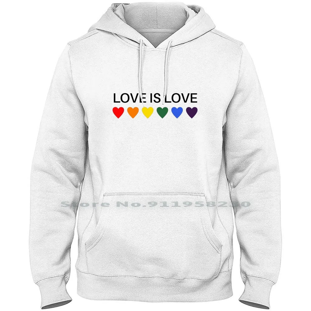 Love Is Love Men Women Hoodie Pullover Sweater 6XL Big Size Cotton Trendy Mashup Trend Nerd Love Ines Geek Usa End Up Ny Funny