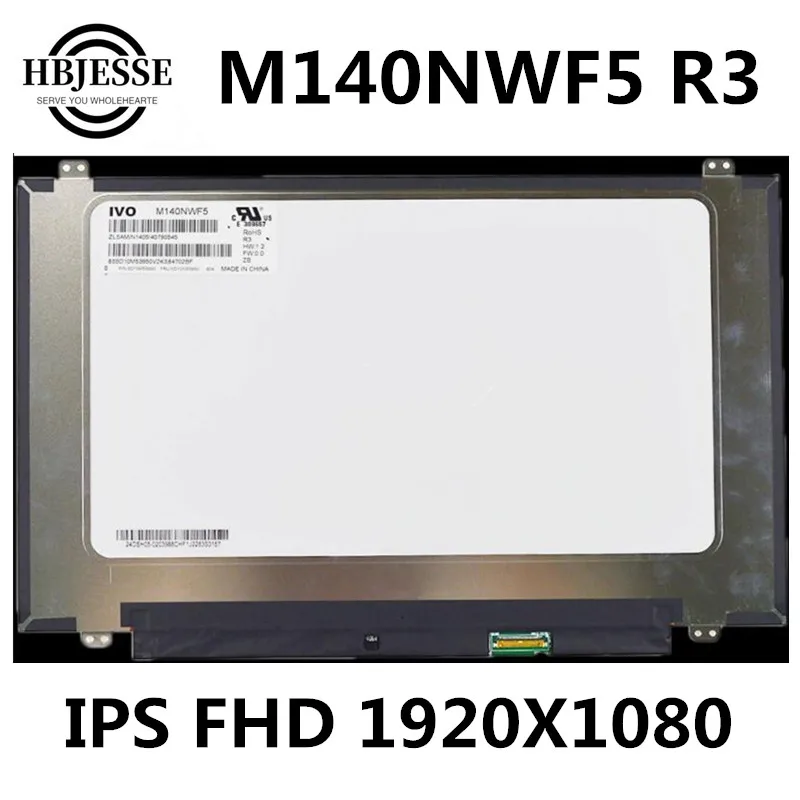 

14.0" LAPTOP IPS LCD matrix FHD 1920X1080 Matte 30Pin LCD Display Replacement Panel LED Screen M140NWF5 R3 compatible model