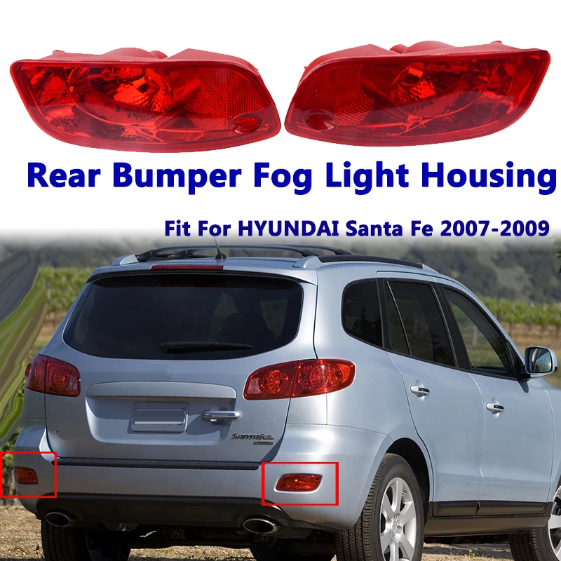 Rear Tail Fog Light Housing Rear Bumper Marker Caution Lamp Cover Fit For HYUNDAI Santa Fe 2007 - 2009 Car Accessories