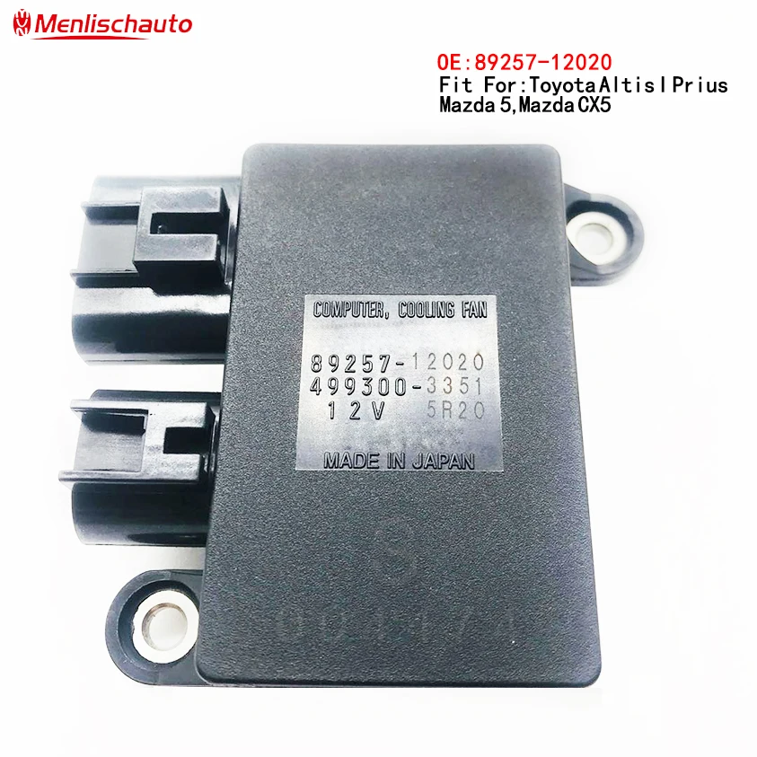 89257-12020 Cooling Fan Control Unit Module For Mazd-a 5 CX-7 2007-2010 For Corolla Matrix 2009-2013 L33L1515Y 499300-3400