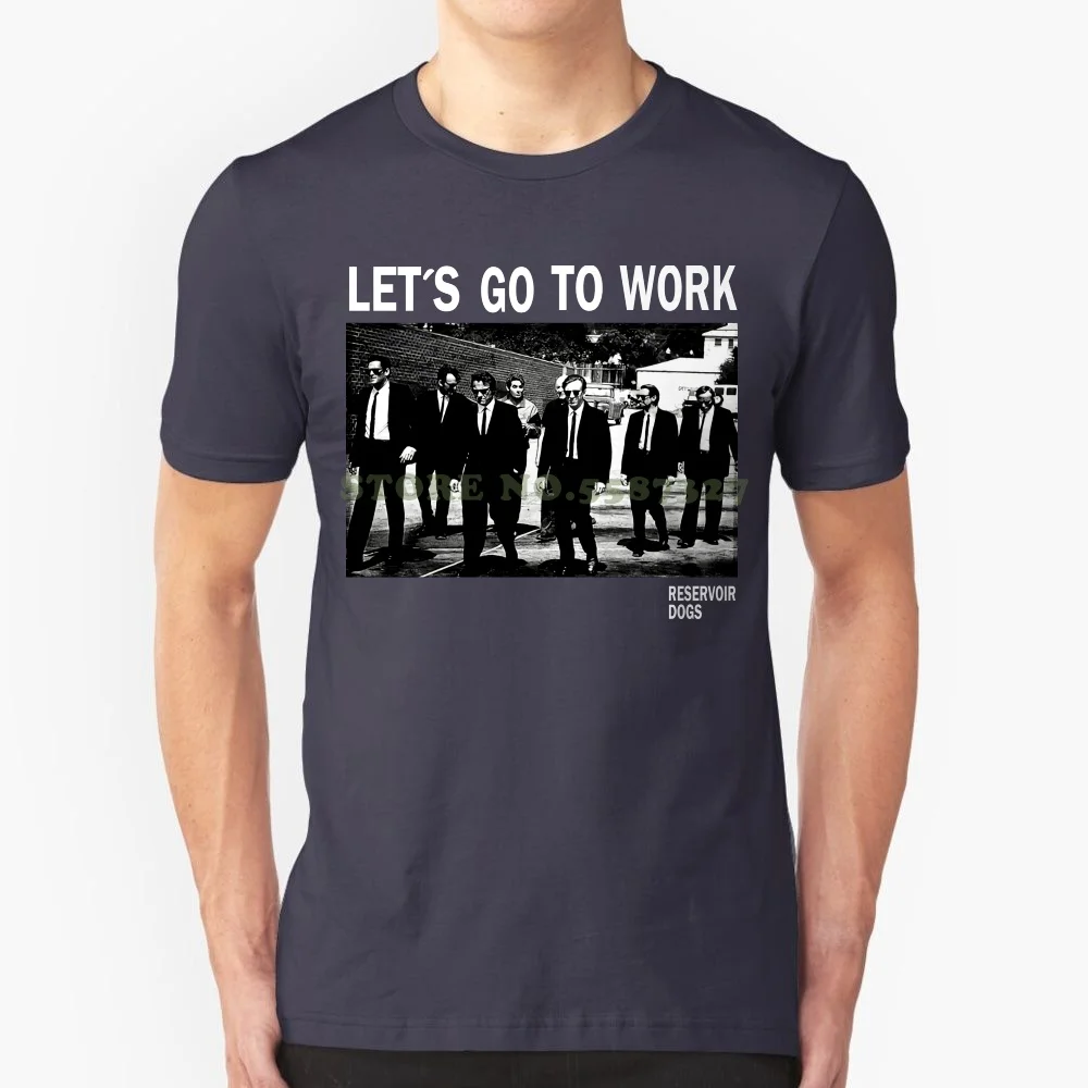 Summer New Men Cotton T Shirt Officially Licensed Reservoir Dogs-Let's Go To Work 3xl , 4xl , 5xl Men's T Shirt Tops