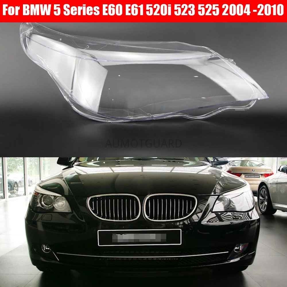 

Headlamp Lens For BMW 5 Series E60 E61 520i 523 525 530i 2004 2005 2006-2010 Car Headlight Headlamp Clear Lens Auto Shell Cover