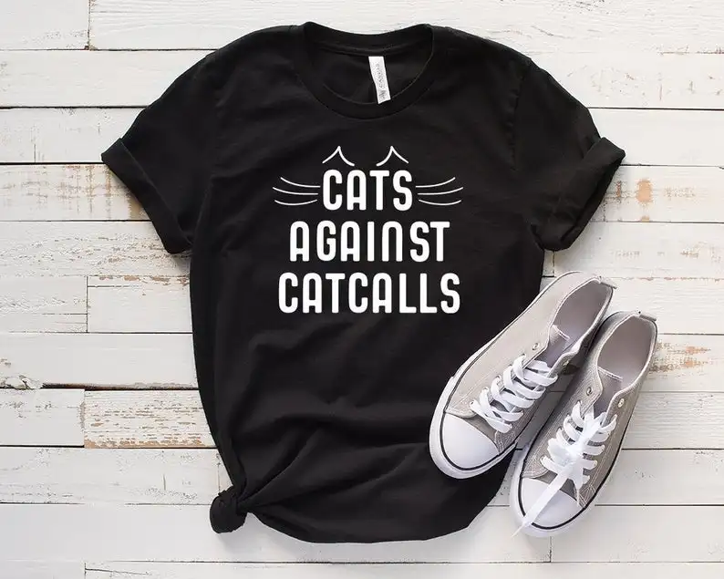 

Cats Against Catcalls Fashion T-Shirts 90S aesthetic Cotton Crewneck Short Sleeve Top Tees Cat Mom Mama Mother T Shirt goth