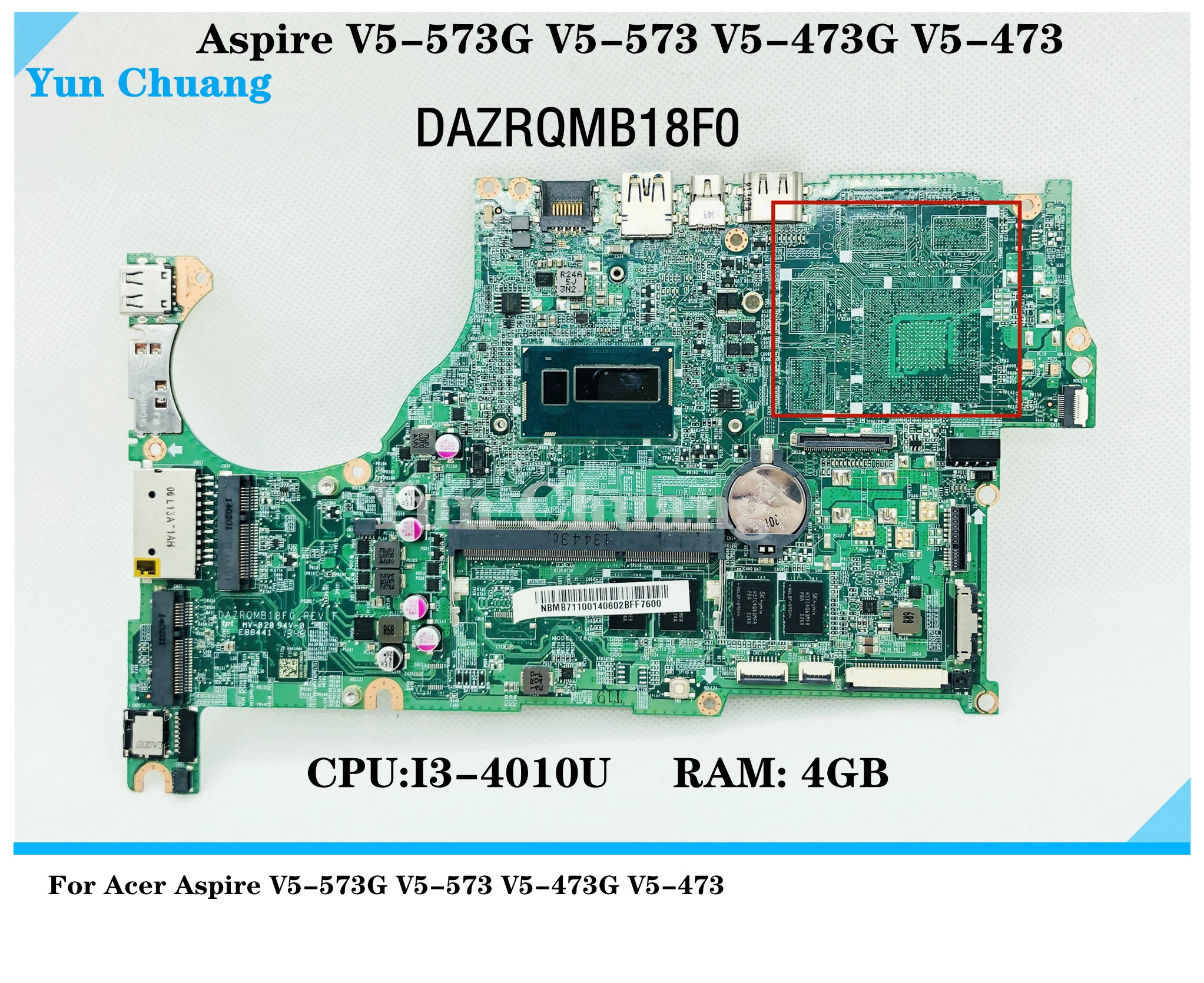 

DAZRQMB18F0 NBMB711001 For Acer Aspire V5-573G V5-573 V5-473G V7-482P V7-582P motherboard with I3-4010U DDR3L 4G RAM 100% tested