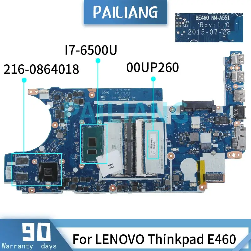 

PAILIANG Laptop motherboard For LENOVO Thinkpad E460 I7-6500U Mainboard NM-A551 00UP260 216-0864018 DDR3 tesed