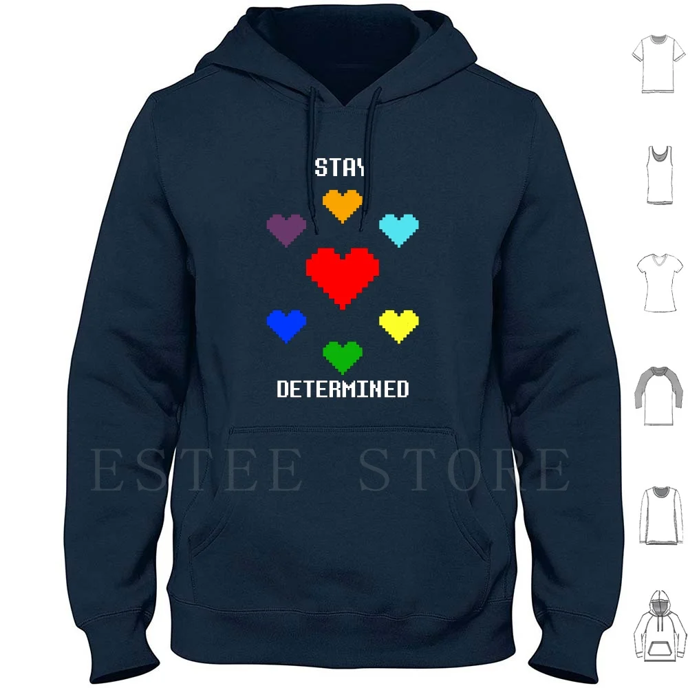 Stay Determined! Hoodie Long Sleeve Undertale Undyne Alphys Toriel Chara Frisk Asriel Flowey Flowy Asgore Sans Papayrus