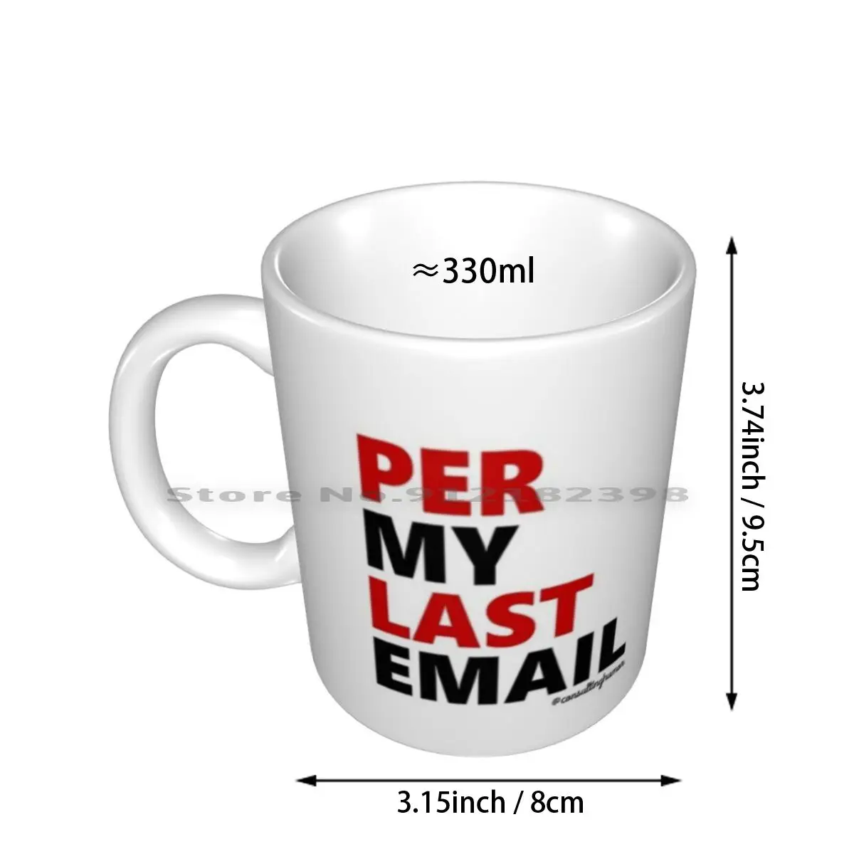 Per My Last Email / B * Tch Can You Read ? Ceramic Mugs Coffee Cups Milk Tea Mug Consultinghumor Creative Trending Vintage Gift