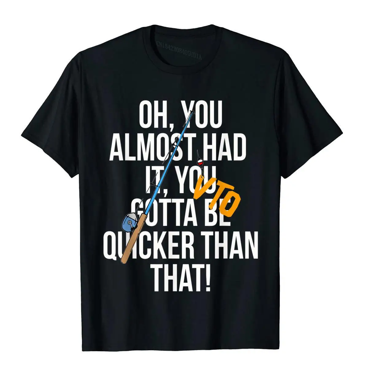 VTO Almost Had It Gotta Be Quicker Than That Swagazon T-Shirt Discount Male Tops Tees Cartoon T Shirt Cotton Printing