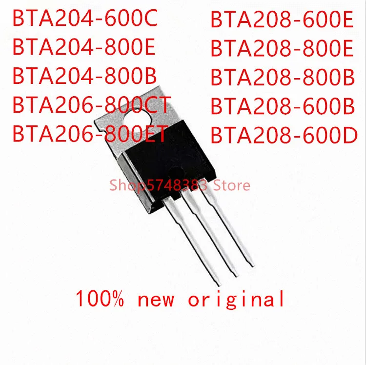 

10PCS BTA204-600C BTA204-800E BTA204-800B BTA206-800CT BTA206-800ET BTA208-600E BTA208-800E BTA208-800B BTA208-600B BTA208-600D