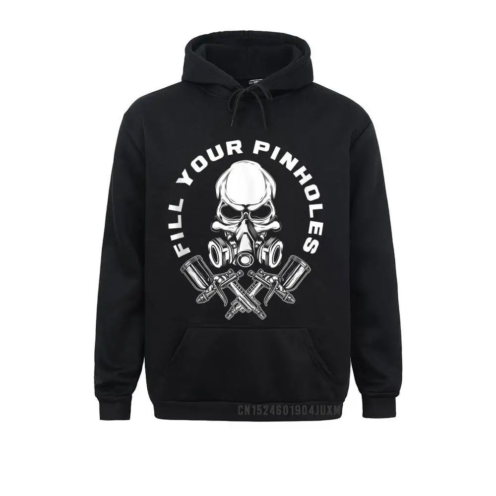 Fill Your Pinholes Skull Funny Automotive Car Painter Women Wholesale Hoodies Mother Day Men Sweatshirts Street Clothes