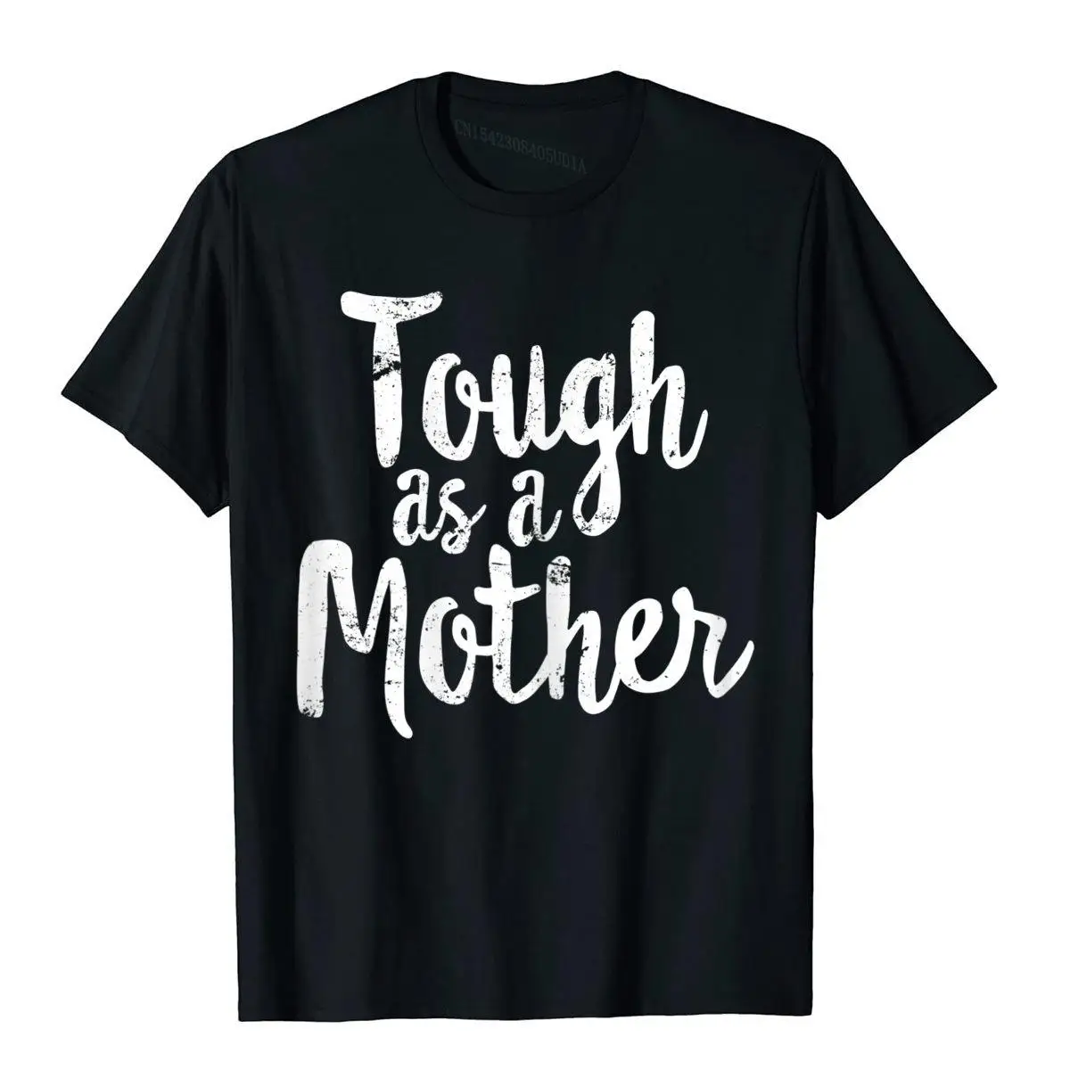 Womens Tough As A Mother Funny Workout T-Shirt Mother's Day Tops Shirts For Students Prevailing Cotton T Shirt Customized