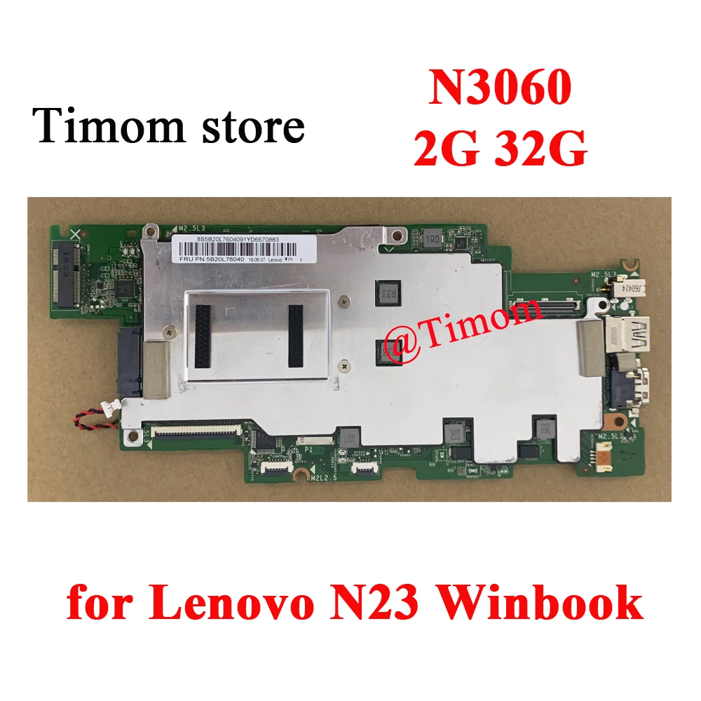 

N3060 2G 32G for Lenovo N23 Winbook 100% Tested Original Laptop Mainboard FRU PN 5B20L76093