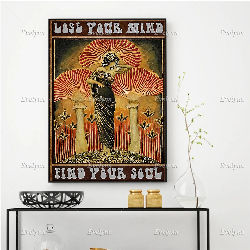 Lose Your Mind Find Your Soul Psychedelic Mushroom Art Poster/Living Room Wall Art Prints Home Decor Canvas Gift Floating Frame