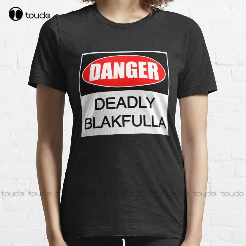 Danger Deadly Blakfulla [-0-] T-Shirt White Shirt Custom Aldult Teen Unisex Digital Printing Tee Shirt Fashion Funny New Xs-5Xl