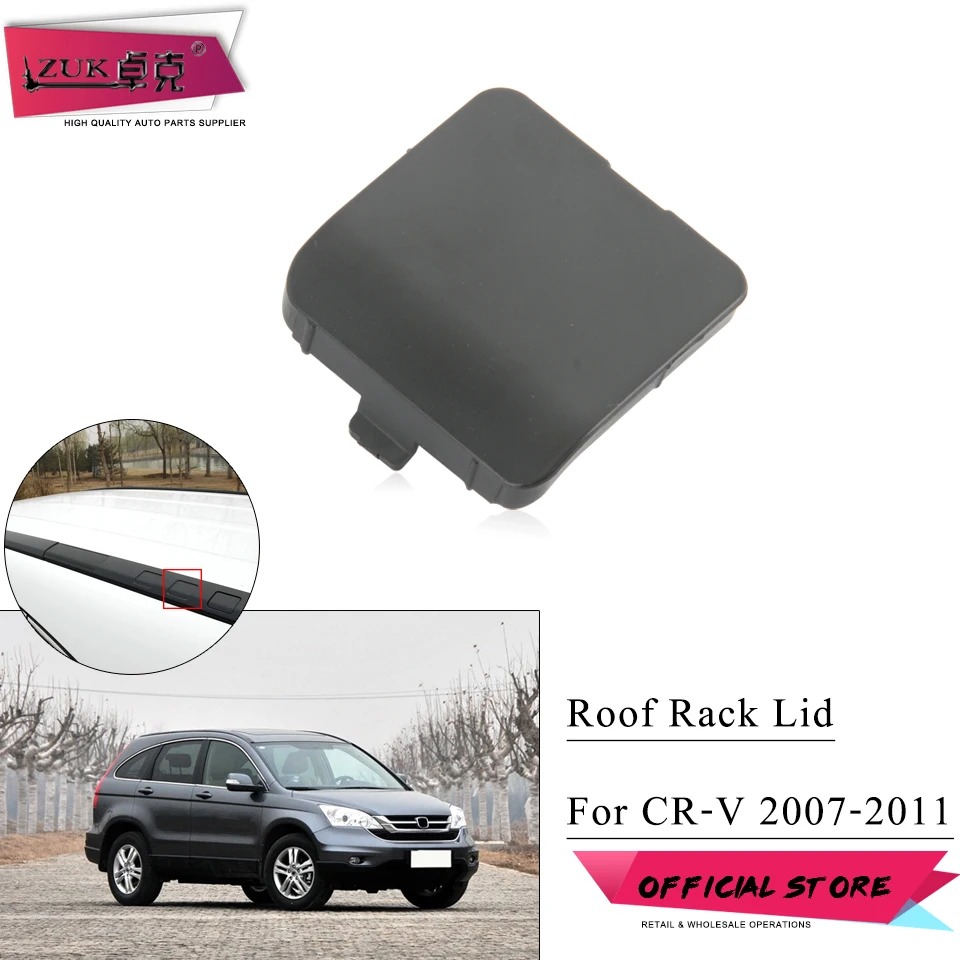 ZUK Roof Rack Lid Side Garnish Cover For HONDA CR-V CRV 2007 2008 2009 2010 2011 RE1 RE2 RE4 75244-SWA-003 75234-SWA-003