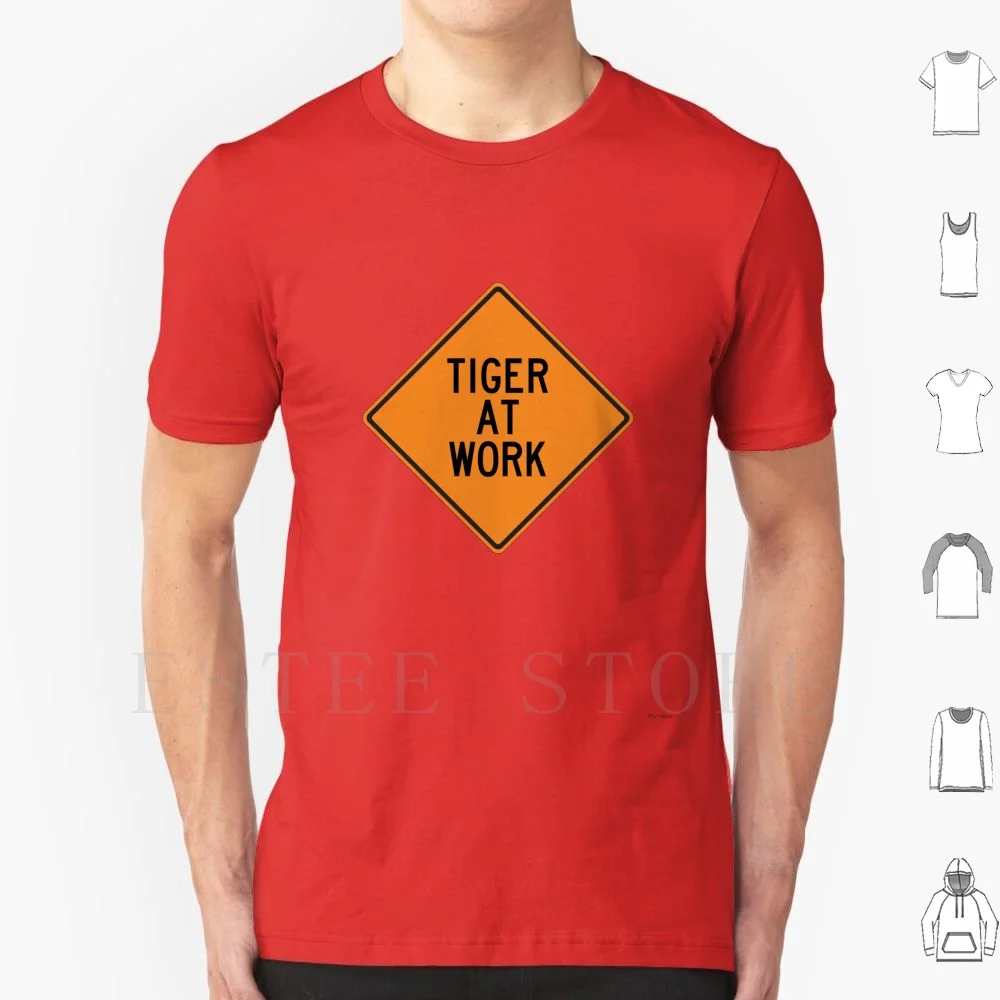Tiger At Work T Shirt Men Cotton 6xl Tiger King Tiger King Work Warning Notice Alert Sign Funny Unique Home