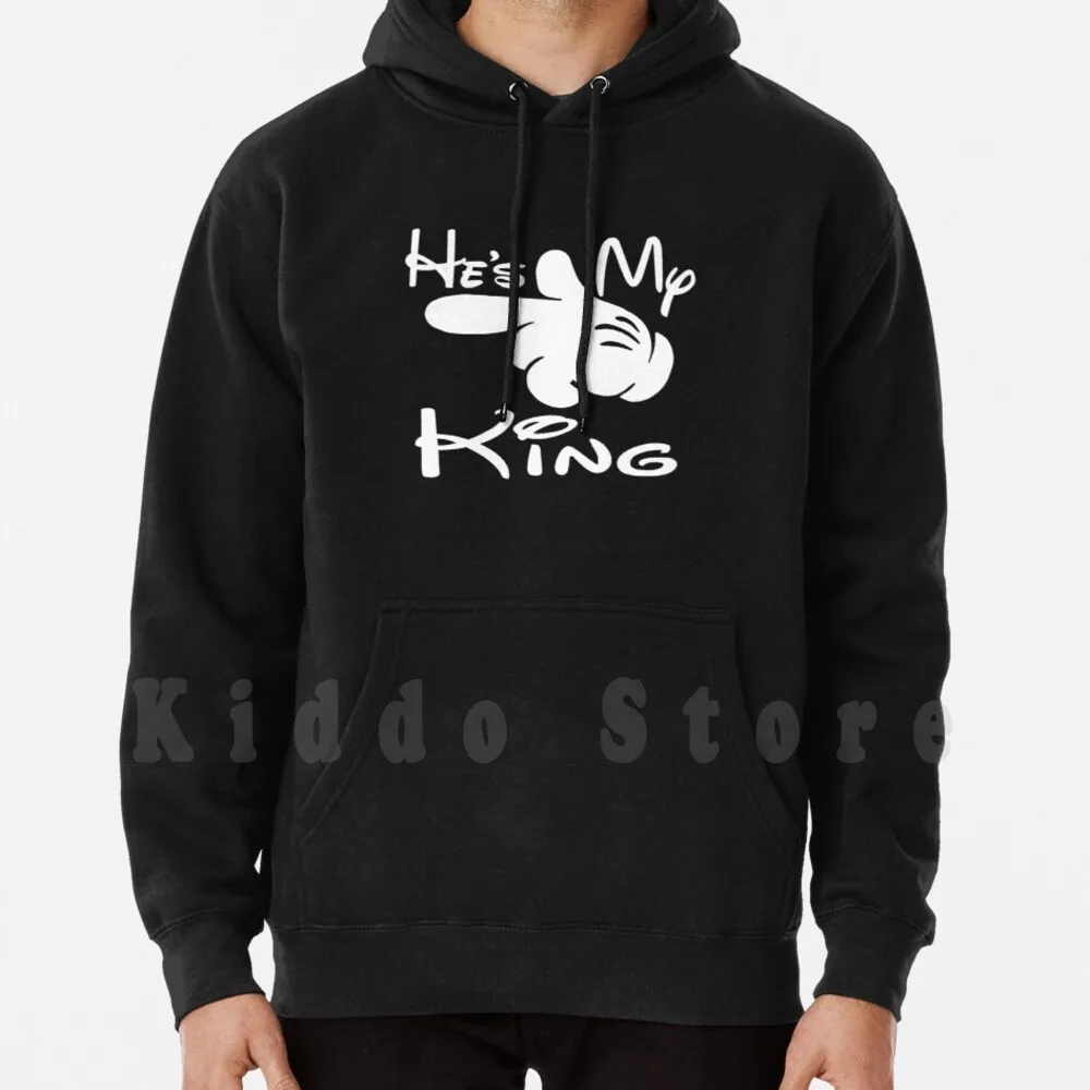 He's My King Hoodie Long Sleeve Hes My King He Is My King My King King Queen Keep Calm Birthday Mystic