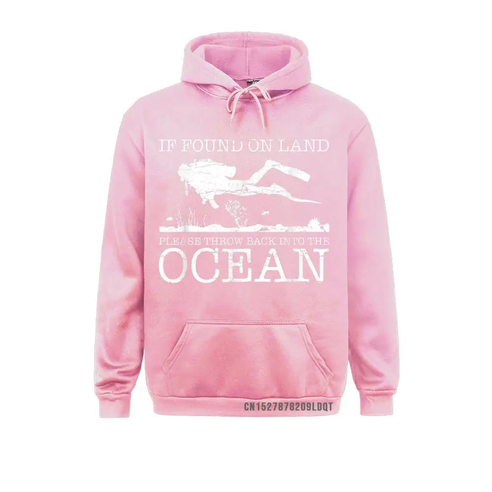 If Found On Land Scuba Diving Funny Diver Gift Long Sleeve Hoodies NEW YEAR DAY Men's Sweatshirts Custom Sportswears Prevailing