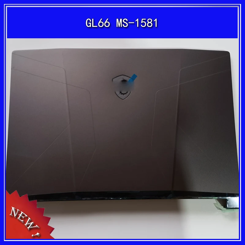 Laptop LCD Back Cover Top Case for MSI GL66 MS-1581 A Shell