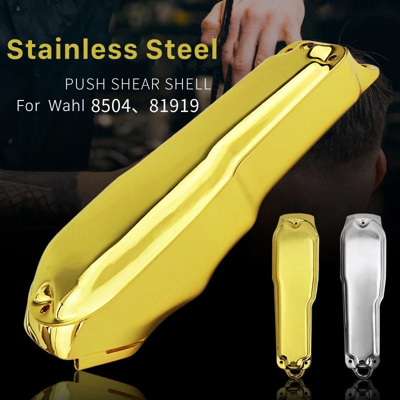 For Wahl 1919/8504 Electric Clippers Shell Set Metal Barber Modified Shell Hair Clipper Cover Stainless Steel Upper Cover G1202