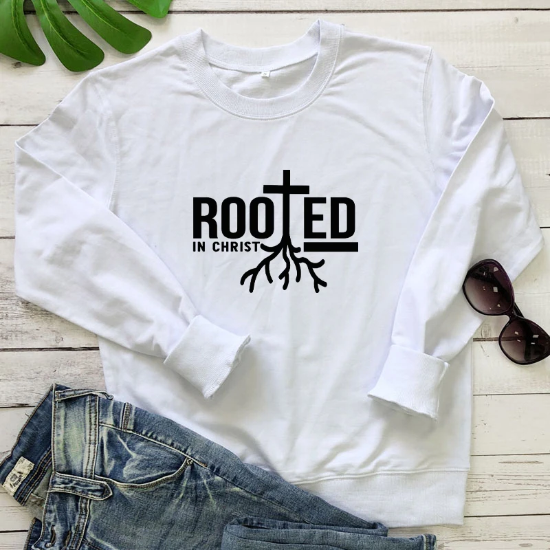 Rooted In Christ 100% Cotton Sweatshirt Scripture Christian Church Pullovers Women Religion Jesus Faith Graphic Sweatshirts