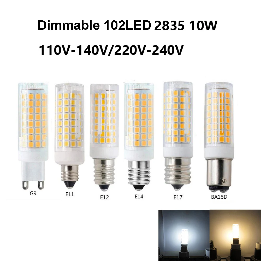 

5PCS Dimmable LED Bulb 110v 220v G9 E11 E12 E14 E17 BA15D G4 GY6.35 G8 LED Corn Bulb Crystal Chandelier Light 10W 102 leds