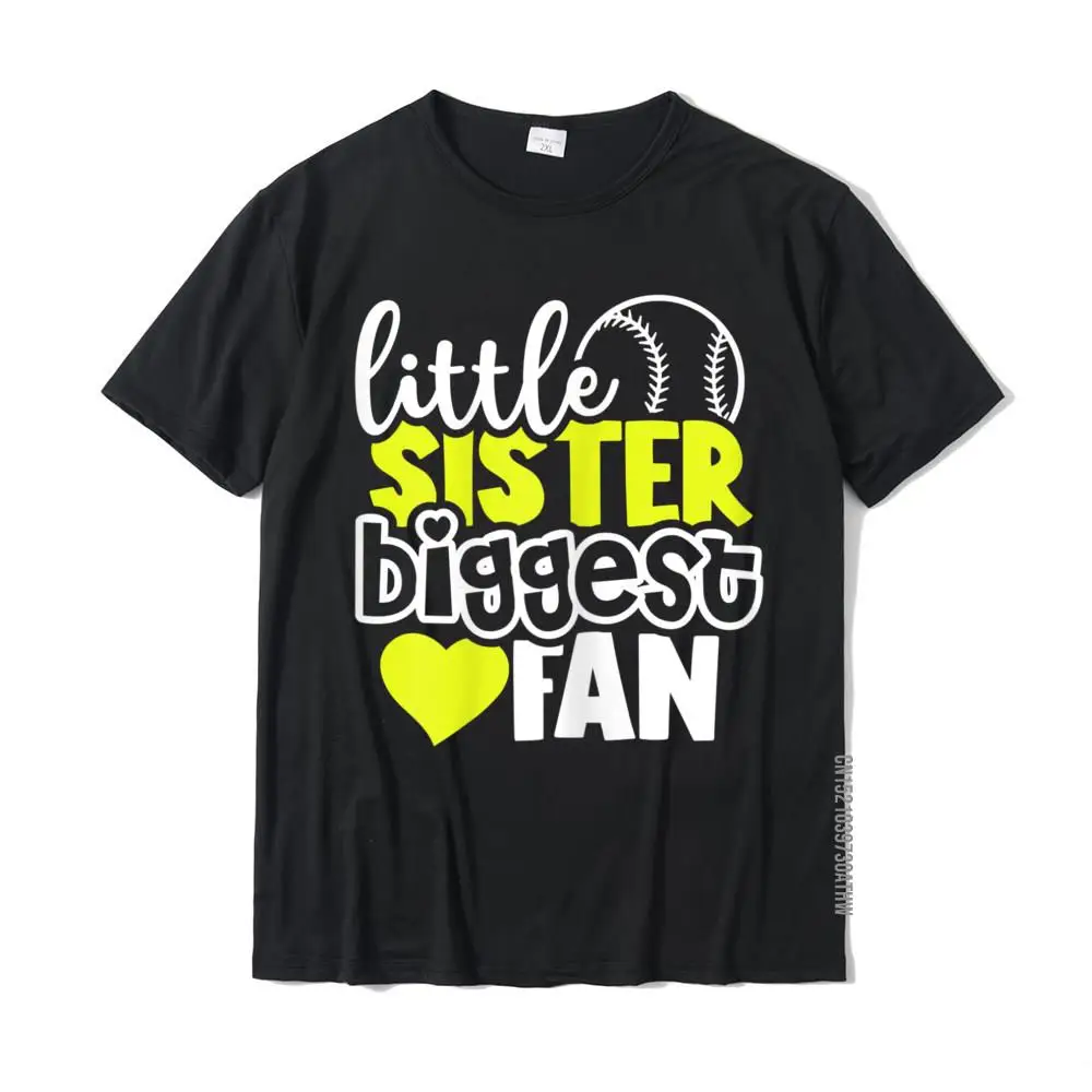 Softball Little Sister Biggest Fan Shirts Teen Girls T-Shirt Latest Mens T Shirt Custom Tees Cotton Casual