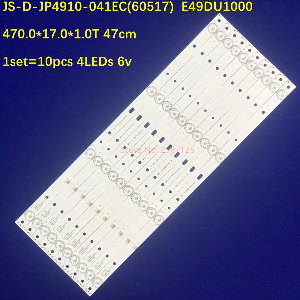 

LED Backlight Strip for 49ax3000 Js-d-jp4910-041ec(60517) E49du1000 470.0*17.0*1.0t Du49-1000 Ms-l B L1056 V2 R72-49d04-001