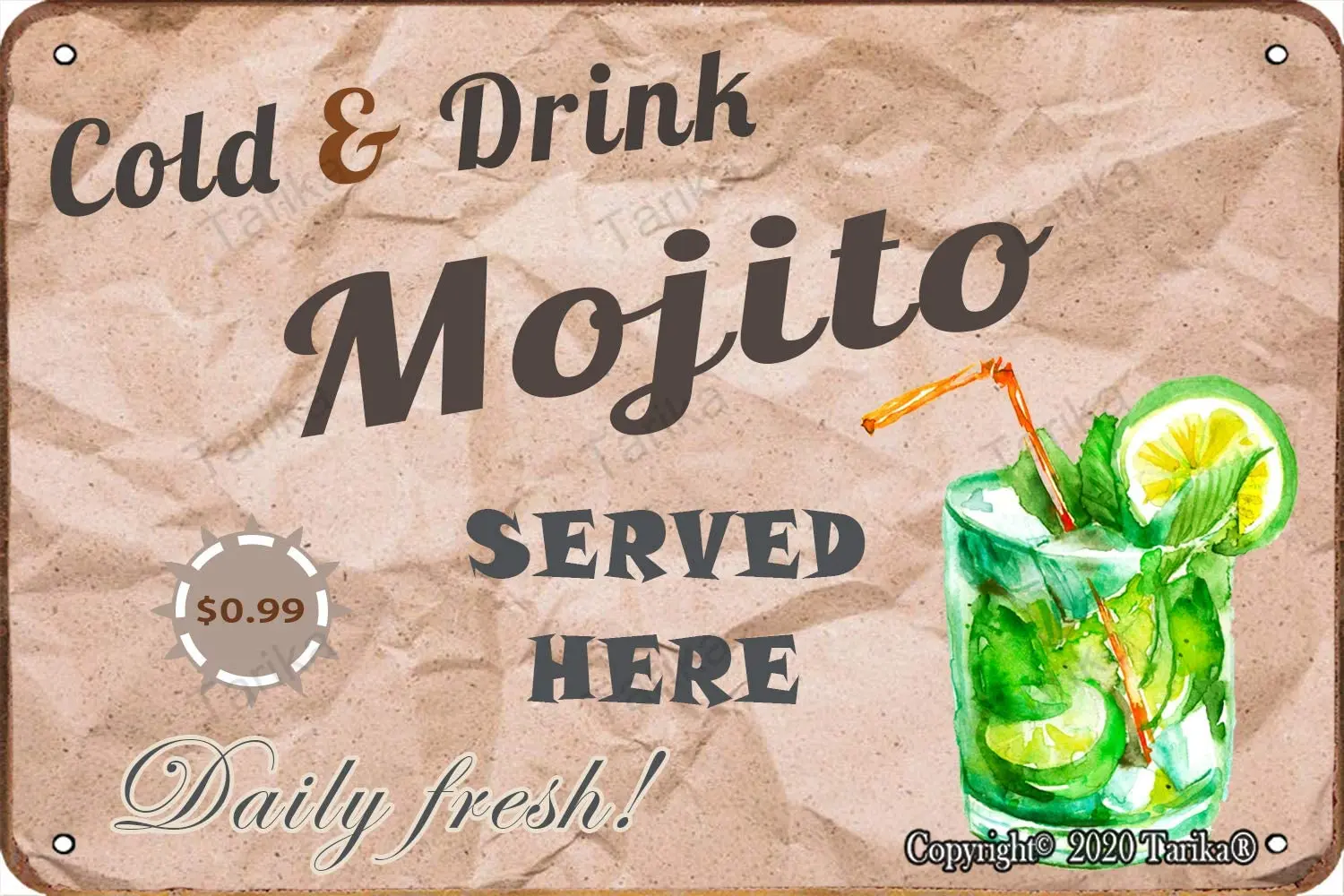 

Cold & Drink Mojoto Served Here Daily Fresh Cocktail Poster Retro Look Tin 8X12 Inch Decoration Art Sign for Home Kitchen