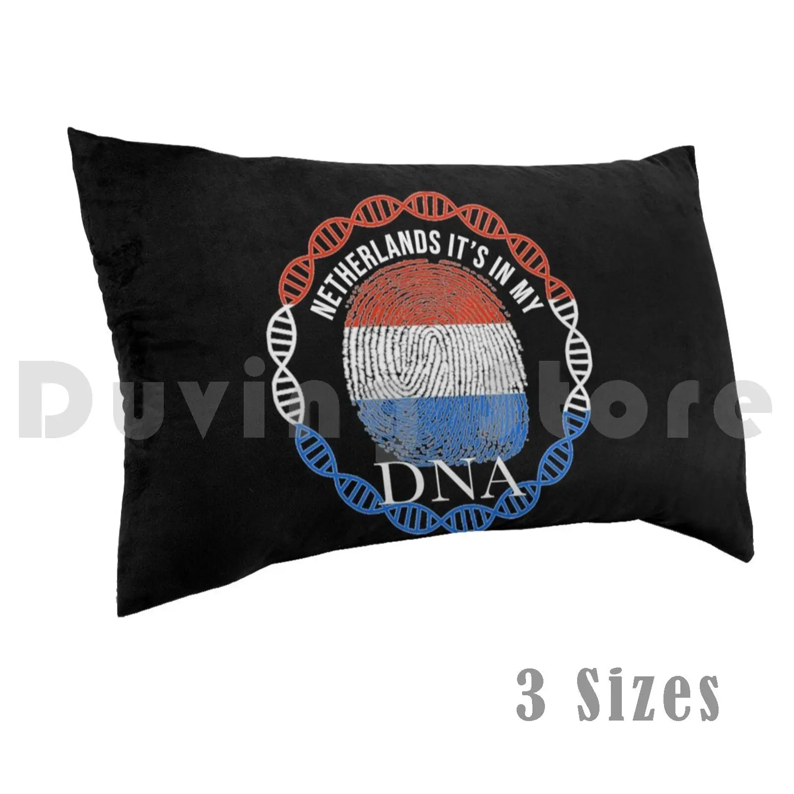 Netherlands Its In My Dna-Gift For Dutch From Netherlands Pillow case 40x60 2801 Netherlands Dutch