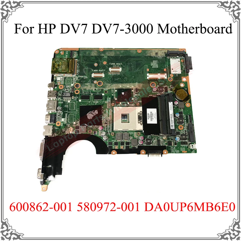 

For HP DV7 DV7-3000 Series Intel PM55 Motherboard 600862-001 580972-001 DA0UP6MB6E0 1GB DDR3 Mainboard Logic Board Fully Tested