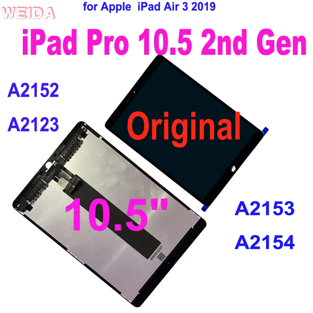 

Original for iPad Pro 10.5 2nd Gen A2152 A2123 A2153 A2154 LCD Display Touch Screen Digitizer Assembly iPad Air 3 2019 10.5" LCD