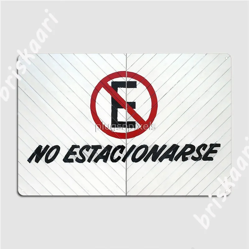 No Estacionarse No Parking Sign In Spanish Metal Plaque Poster Pub Pub Garage Vintage Mural Painting Tin Sign Poster