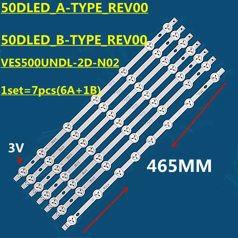 

7PCS(6A+1B) 465MM LED Backlight strip 50DLED_B-TYPE_REV00 50DLED_A-TYPE_REV00 VES500UNDL-2D-N02 N01 For 50NX6000 50EN5400AC