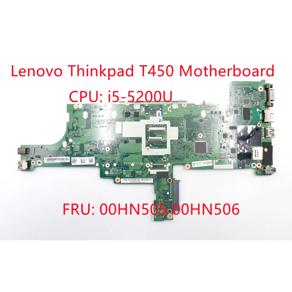 For Lenovo Thinkpad T450 Motherboard Mainboard NM-A521 P/N i5-5200U SR23Y UMA Motherboard 00HN505 00HN506