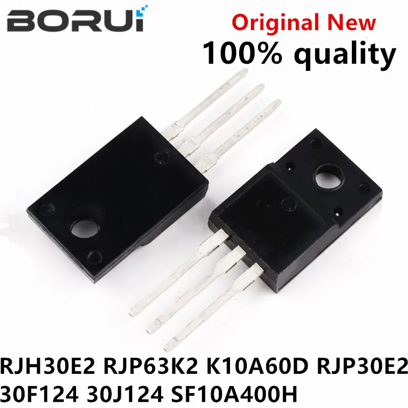 10PCS RJP63K2 RJP30E2 30F124 30J124 SF10A400H LM317T IRF3205 Transistor TO220F 63K2 30E2 10A400H TO-220F New and Original IC