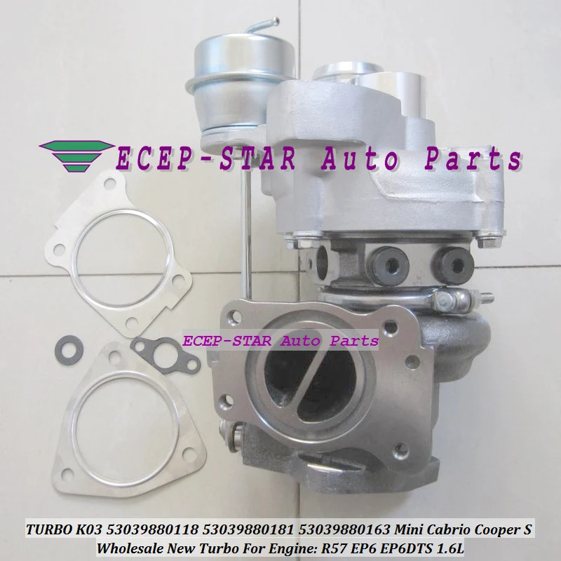 Free Ship K03 163 53039880163 53039880118 53039880181 Turbo For Mini Cabrio Cooper S R55 R56 R57 EP6 DTS EP6DTS 1.6L No E-valve