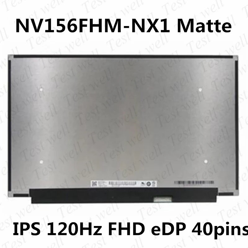 Original 15.6'' IPS NV156FHM-NX1 LCD Display Matrix replacement 40Pins 120Hz FHD For Lenovo ideapad Gaming 3-15IMH05 3-15ARH05